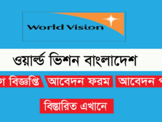 World Vision Bangladesh Job Circular 2024.